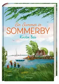 Ein-Sommer-in-Sommerby.Bild©-Oetinger-Verlag Ein Sommer in Sommerby von Kirsten Boie