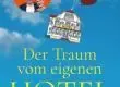 Cover Buch Der Traum vom eigenen Hotel - Eine Gebrauchsanweisung