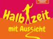 Adrienne Friedlaender - Cover Buch: Halbzeit mit Aussicht Bild: Maximum Verlag