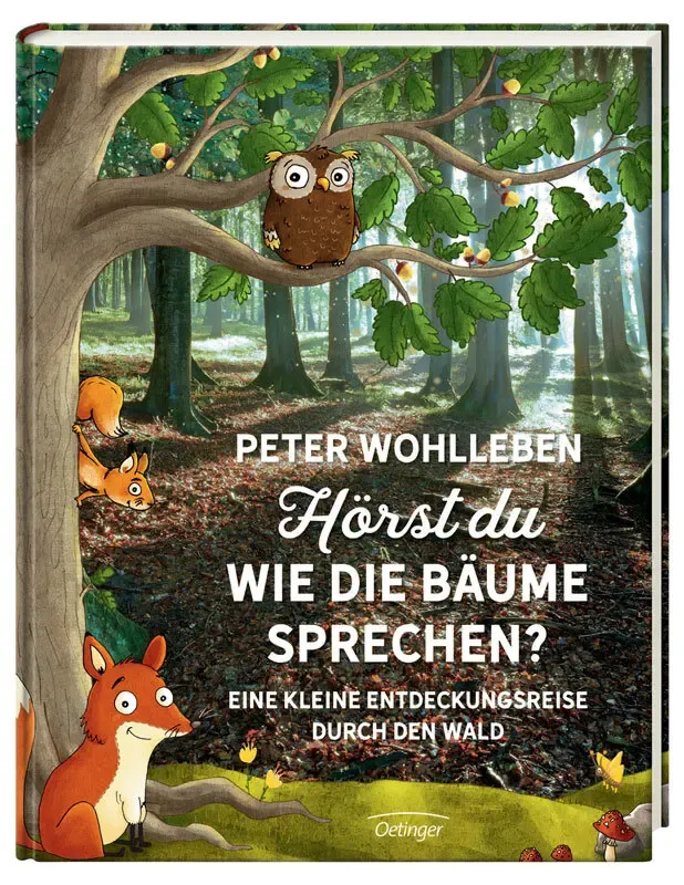 Wie trinken Bäume? Was erzählen die Vögel? Und was machen Bäume nachts? Die Antworten, die Peter Wohlleben in seinem Buch